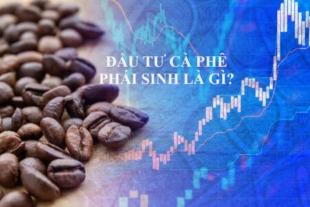 đầu tư cà phê phái sinh là gì